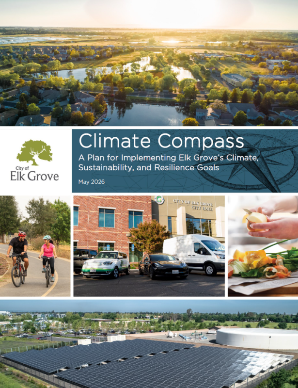 "Cover image including people biking, electric vehicles, solar panels, and text titled Climate Compass, a plan for implementing elk grove's climate, sustainability and resilience goals, dated May 2026."